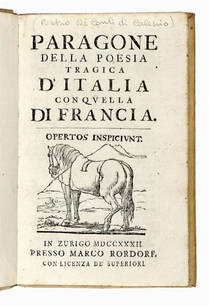 PIETRO CALEPIO : Paragone della poesia tragica d'Italia con quella di Francia.  - Asta Libri, Autografi e Manoscritti - Associazione Nazionale - Case d'Asta italiane