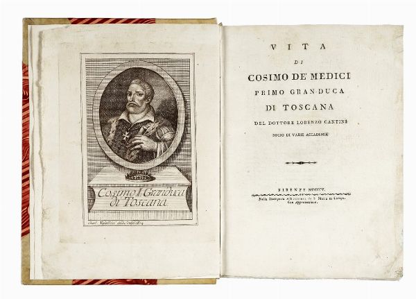 LORENZO CANTINI : Vita di Cosimo de' Medici primo granduca di Toscana...  - Asta Libri, Autografi e Manoscritti - Associazione Nazionale - Case d'Asta italiane