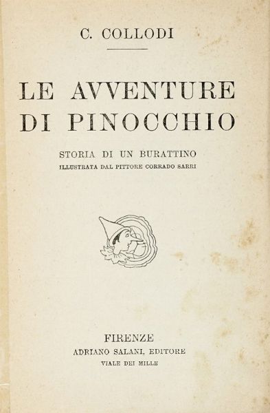 CARLO COLLODI : Le avventure di Pinocchio: storia di un burattino.  - Asta Libri, Autografi e Manoscritti - Associazione Nazionale - Case d'Asta italiane