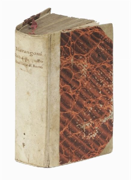 GIOVANNI MARANGONI : [Il divoto pellegrino guidato, ed istruito nella visita delle quattro Basiliche di Roma...].  - Asta Libri, Autografi e Manoscritti - Associazione Nazionale - Case d'Asta italiane