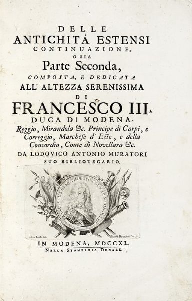 LODOVICO ANTONIO MURATORI : Delle antichit estensi ed italiane [...]. Parte prima [-seconda].  - Asta Libri, Autografi e Manoscritti - Associazione Nazionale - Case d'Asta italiane