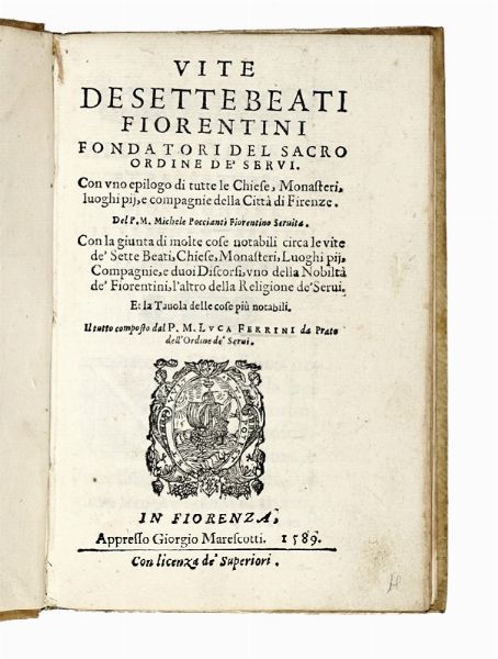 MICHELE POCCIANTI : Vite de sette beati fiorentini fondatori del sacro ordine de' Servi...  - Asta Libri, Autografi e Manoscritti - Associazione Nazionale - Case d'Asta italiane