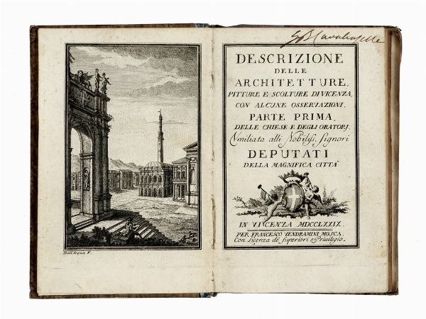 FRANCESCO VENDRAMINI MOSCA : Descrizione delle architetture, pitture e scolture [sic] di Vicenza, con alcune osservazioni [...] Parte prima [-seconda].  - Asta Libri, Autografi e Manoscritti - Associazione Nazionale - Case d'Asta italiane