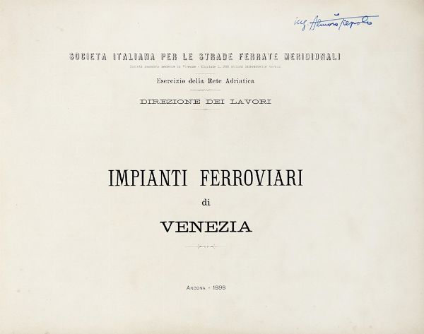 Impianti ferroviari di Venezia...  - Asta Libri, Autografi e Manoscritti - Associazione Nazionale - Case d'Asta italiane