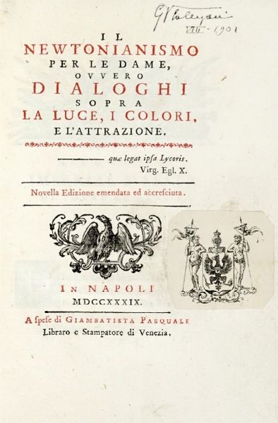 FRANCESCO ALGAROTTI : Lotto di due opere settecentesche sul newtonianismo, in legatura coeva.  - Asta Libri, Autografi e Manoscritti - Associazione Nazionale - Case d'Asta italiane