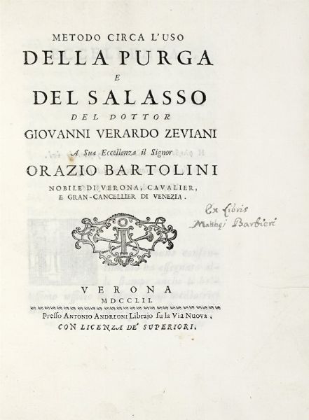 CINZIO (D') AMATO : Prattica nuova, et utilissima di tutto quello, ch'al diligente barbiero s'appartiene: cioe di cavar sangue, medicar ferite; & balsamar corpi humani. Con altri mirabili secreti, e figure.  - Asta Libri, Autografi e Manoscritti - Associazione Nazionale - Case d'Asta italiane