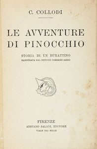 CARLO COLLODI - Le avventure di Pinocchio: storia di un burattino.