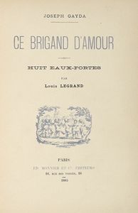 Louis Legrand - Ce brigand d'amour.
