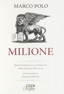 MARCO POLO - Milione [...]. Illustrazioni di Franco Dugo.