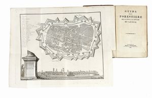 TOMMASO TRENTA - Guida del forestiere per la citt e il contado di Lucca.