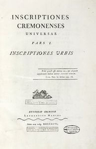 TOMMASO AGOSTINO VAIRANI - Inscriptiones Cremonenses Universae. Pars I.