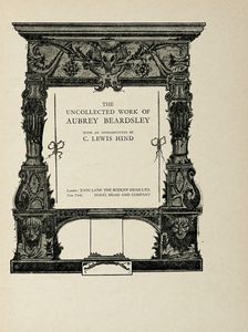 AUBREY BEARDSLEY - Lotto di 3 opere illustrate di Aubrey Beardsley.