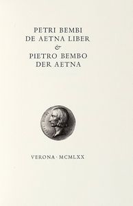 PIETRO BEMBO - De Aetna Liber et Pietro Bembo De Aetna.