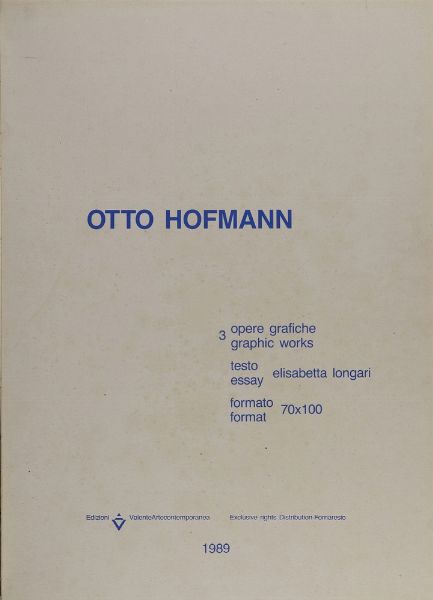 HOFFMANN OTTO  (1907 - 1996) : CARTELLA COMPOSTA DA N.3 FOGLI  - Asta Asta 499 | ARTE MODERNA E CONTEMPORANEA Virtuale - Associazione Nazionale - Case d'Asta italiane