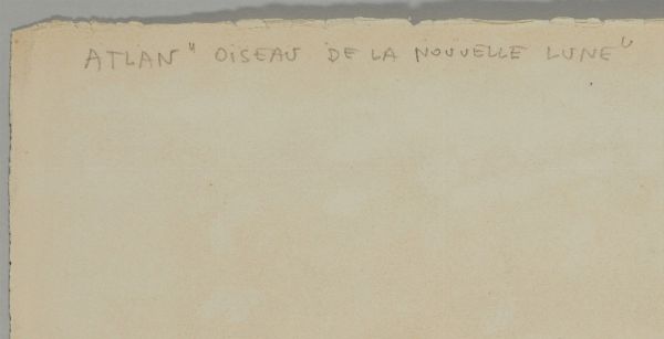 ATLAN JEAN-MICHEAL (1913 - 1960) : OISEAU DE LA NOUVELLE LUNE  - Asta Asta 499 | ARTE MODERNA E CONTEMPORANEA Virtuale - Associazione Nazionale - Case d'Asta italiane