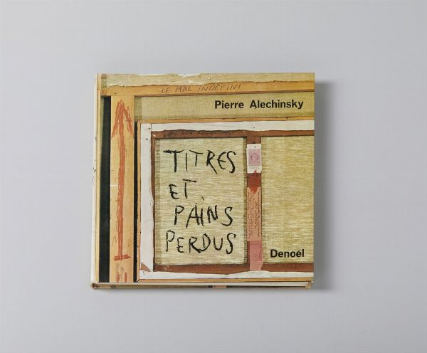 ALECHINSKY PIERRE (n. 1927) : TIRES ER PAINS PERDUS  - Asta Asta 499 | ARTE MODERNA E CONTEMPORANEA Virtuale - Associazione Nazionale - Case d'Asta italiane