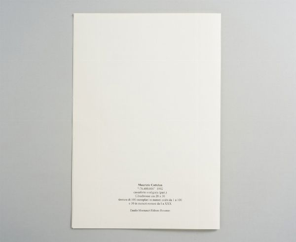 CATTELAN MAURIZIO (n. 1960) : 76.400.000 - CASSAFORTE SVALIGIATA (PART.)  - Asta Asta 499 | ARTE MODERNA E CONTEMPORANEA Virtuale - Associazione Nazionale - Case d'Asta italiane