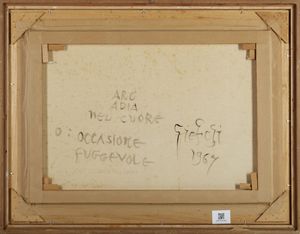 FIESCHI GIANNETTO (1921 - 2010) : ARCADIA NEL CUORE O: OCCASIONE FUGGEVOLE  - Asta Asta 499 | ARTE MODERNA E CONTEMPORANEA Virtuale - Associazione Nazionale - Case d'Asta italiane