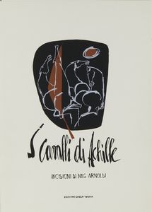 ARNOLDI NAG (n. 1928) : CARTELLA COMPOSTA DA N.3 FOGLI: I CAVALLI DI ACHILLE  - Asta Asta 499 | ARTE MODERNA E CONTEMPORANEA Virtuale - Associazione Nazionale - Case d'Asta italiane