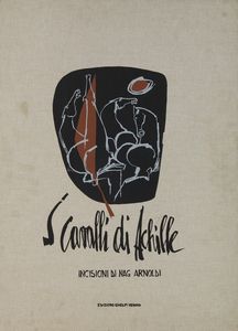 ARNOLDI NAG (n. 1928) : CARTELLA COMPOSTA DA N.3 FOGLI: I CAVALLI DI ACHILLE  - Asta Asta 499 | ARTE MODERNA E CONTEMPORANEA Virtuale - Associazione Nazionale - Case d'Asta italiane