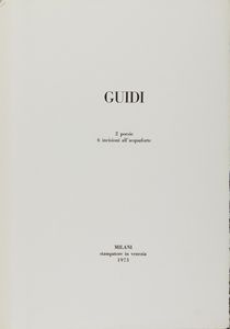 GUIDI VIRGILIO (1891 - 1984) : CARTELLA : DUE POESIE, SEI INCISIONI ALL'ACQUAFORTE  - Asta Asta 499 | ARTE MODERNA E CONTEMPORANEA Virtuale - Associazione Nazionale - Case d'Asta italiane
