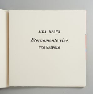 UGO NESPOLO E ALDA MERINI : ETERNAMENTE VIVO  - Asta Asta 499 | ARTE MODERNA E CONTEMPORANEA Virtuale - Associazione Nazionale - Case d'Asta italiane