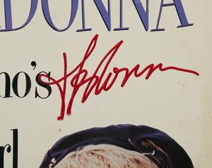 MADONNA (n. 1958) : WHO'S THAT GIRL  - Asta Asta 499 | ARTE MODERNA E CONTEMPORANEA Virtuale - Associazione Nazionale - Case d'Asta italiane