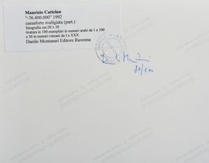 CATTELAN MAURIZIO (n. 1960) : 76.400.000 - CASSAFORTE SVALIGIATA (PART.)  - Asta Asta 499 | ARTE MODERNA E CONTEMPORANEA Virtuale - Associazione Nazionale - Case d'Asta italiane