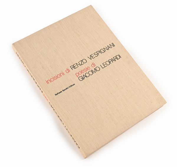 Renzo Vespignani : Incisioni di Renzo Vespignani, Poesie e prose di Giacomo Leopardi  - Asta Grafica internazionale e multipli d'autore  - Associazione Nazionale - Case d'Asta italiane