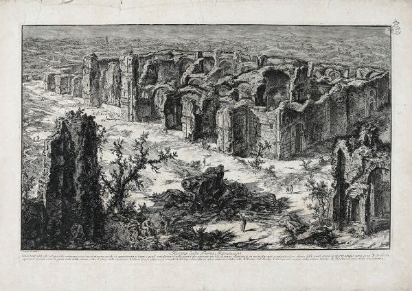 GIOVANNI BATTISTA PIRANESI : Rovine delle Terme Antoniniane.  - Asta Arte Antica, Moderna e Contemporanea - Associazione Nazionale - Case d'Asta italiane