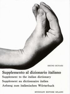 BRUNO MUNARI - Supplemento al dizionario italiano.