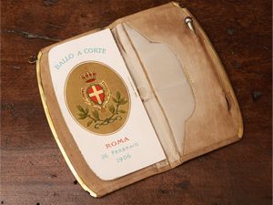 Carnet per il Ballo a corte Savoia, Roma 26 febbraio 1906  - Asta Due case fiorentine - Associazione Nazionale - Case d'Asta italiane