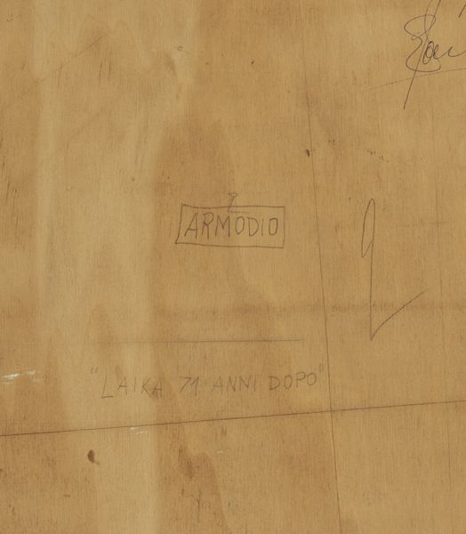 ARMODIO (VILMORE SCHENARDI) (n. 1928) : LAIKA 74 ANNI DOPO  - Asta Asta 504 | ARTE MODERNA E CONTEMPORANEA Online - Associazione Nazionale - Case d'Asta italiane