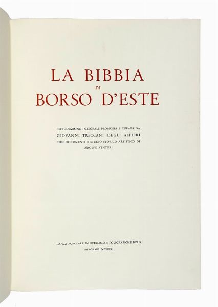ADOLFO VENTURI : La Bibbia di Borso d'Este.  - Asta Libri, autografi e manoscritti - Associazione Nazionale - Case d'Asta italiane