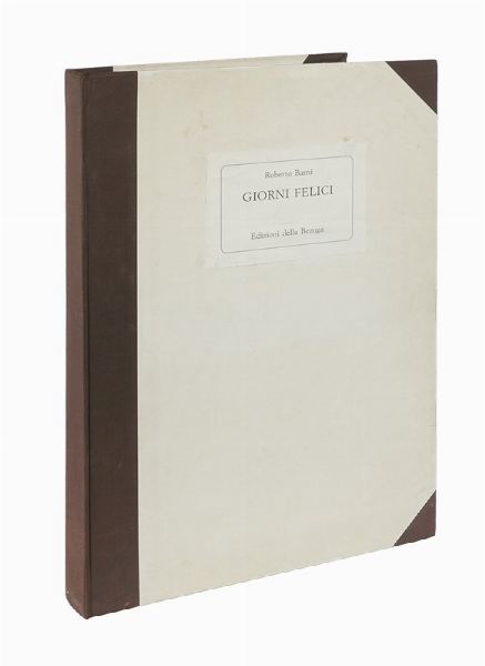 Roberto Barni : Giorni Felici. Aforismi d'autore.  - Asta Libri, autografi e manoscritti - Associazione Nazionale - Case d'Asta italiane
