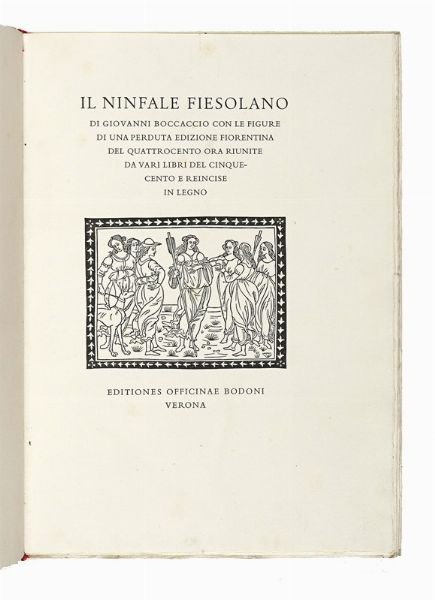 GIOVANNI BOCCACCIO : Il Ninfale Fiesolano [...] con le figure di una perduta edizione fiorentina del Quattrocento...  - Asta Libri, autografi e manoscritti - Associazione Nazionale - Case d'Asta italiane