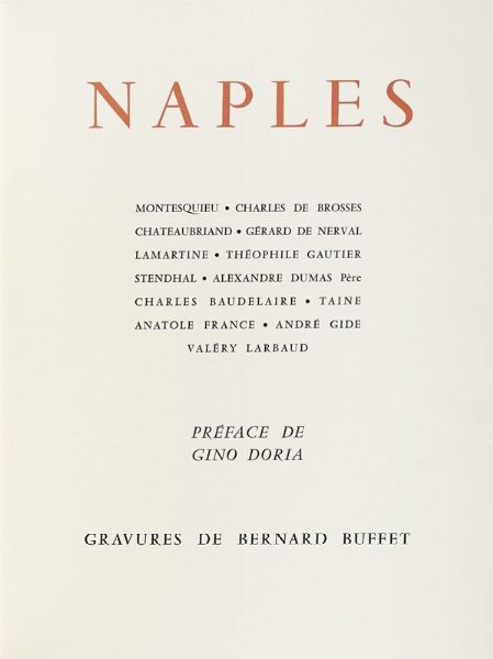 Bernard Buffet : Naples [...]. Gravures de Bernard Buffet.  - Asta Libri, autografi e manoscritti - Associazione Nazionale - Case d'Asta italiane