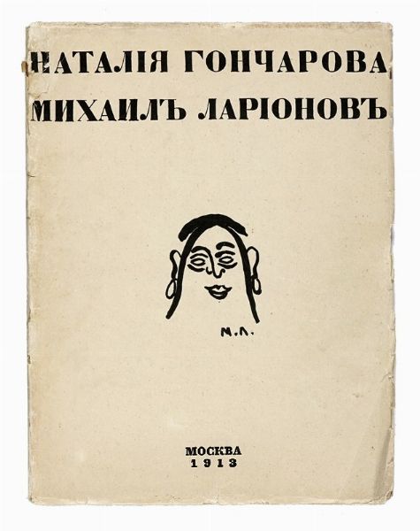 ELI [PSEUD. DI ZDANEVICH ILIA MIKHAILOVICH] EGANBYURI : Natalya Goncharova. Mikhail Larionov.  - Asta Libri, autografi e manoscritti - Associazione Nazionale - Case d'Asta italiane