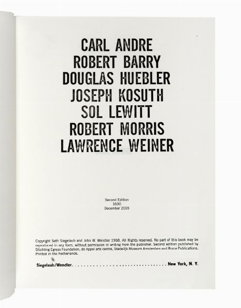 SOL [PSEUD. DI LEWITT SOLOMON] LEWITT : Carl Andre, Robert Barry, Douglas Huebler, Joseph Kosuth, Sol Lewitt, Robert Morris, Lawrence Weiner (Xerox Book).  - Asta Libri, autografi e manoscritti - Associazione Nazionale - Case d'Asta italiane