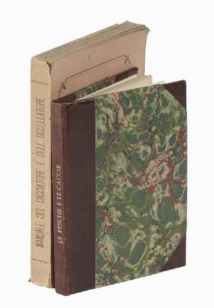 Le pesche e le caccie nelle valli di Comacchio...  - Asta Libri, autografi e manoscritti - Associazione Nazionale - Case d'Asta italiane