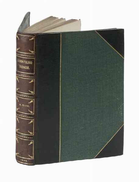 ANTONIO RIVA : L'ornitologo ticinese...  - Asta Libri, autografi e manoscritti - Associazione Nazionale - Case d'Asta italiane