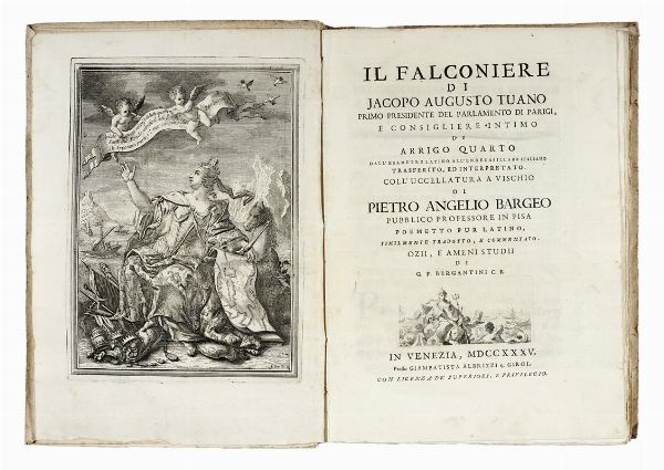 JACQUES AUGUSTE (DE) THOU : Il falconiere [...] Coll'uccellatura a vischio?  - Asta Libri, autografi e manoscritti - Associazione Nazionale - Case d'Asta italiane