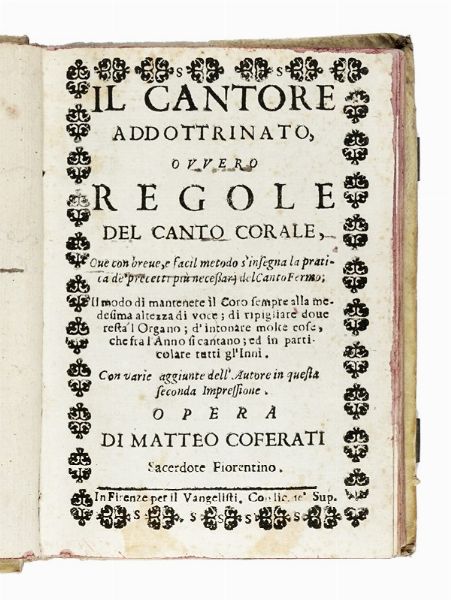MATTEO COFERATI : Il cantore addottrinato, ovvero regole del canto corale...  - Asta Libri, autografi e manoscritti - Associazione Nazionale - Case d'Asta italiane