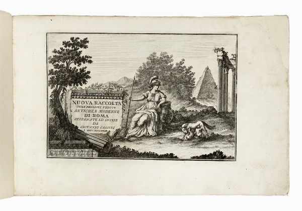 Giovanni Maria Cassini : Nuova Raccolta delle migliori vedute antiche e moderne di Roma...  - Asta Libri, autografi e manoscritti - Associazione Nazionale - Case d'Asta italiane