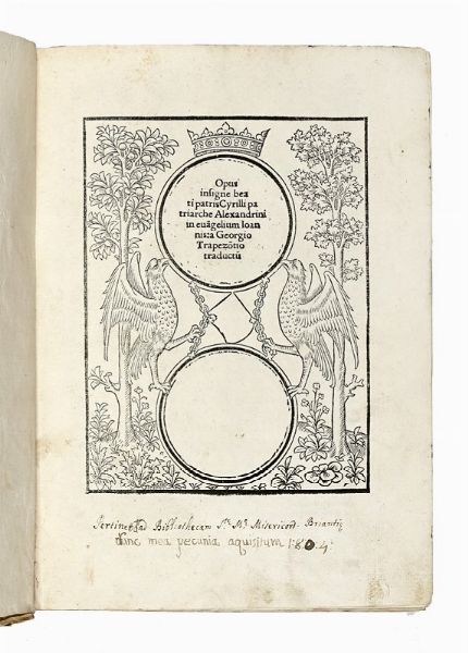 CYRILLUS ALEXANDRINUS (SANTO) CYRILLUS ALEXANDRINUS (SANTO) : Opus insigne [...] in evangelium Ioannis: a Georgio Trapezontio traductum.  - Asta Libri, autografi e manoscritti - Associazione Nazionale - Case d'Asta italiane