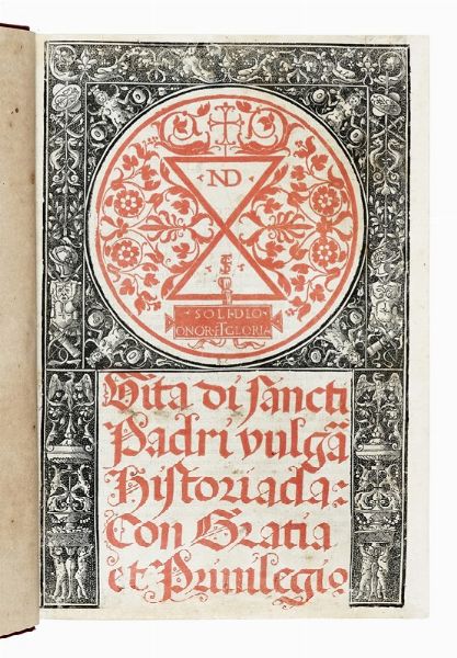 Hieronymus (santo) : Vita di sancti Padri vulgariter historiada.  - Asta Libri, autografi e manoscritti - Associazione Nazionale - Case d'Asta italiane