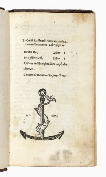 LUCIUS CAECILIUS FIRMIANUS LACTANTIUS : Divinarum institutionem libri septem. De ira Dei, liber I. De opificio Dei, liber I. Epitome in libros suos acephalos. Phoenix. Carmen de Dominica resurrectione.  - Asta Libri, autografi e manoscritti - Associazione Nazionale - Case d'Asta italiane