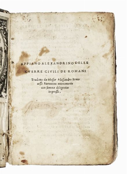 APPIANUS (ALEXANDRINUS) : Delle guerre civili de Romani. Tradotto da Messer Alessandro Braccesse Fiorentino...  - Asta Libri, autografi e manoscritti - Associazione Nazionale - Case d'Asta italiane
