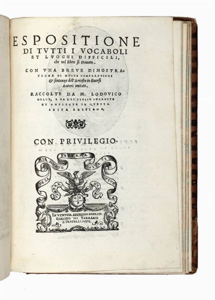 Ludovico Ariosto : Orlando furioso [...] ornato di varie figure con alcune stanze, et Cinque canti d'un nuovo libro...  - Asta Libri, autografi e manoscritti - Associazione Nazionale - Case d'Asta italiane