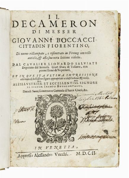 GIOVANNI BOCCACCIO : Il Decameron [...] alla sua vera lettione ridotto dal cavalier Lionardo Salviati...  - Asta Libri, autografi e manoscritti - Associazione Nazionale - Case d'Asta italiane